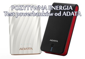 Pozytywna energia — test powerbanków od ADATA