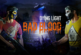 „Bad Blood” - nowe rozszerzenie do „Dying Light”