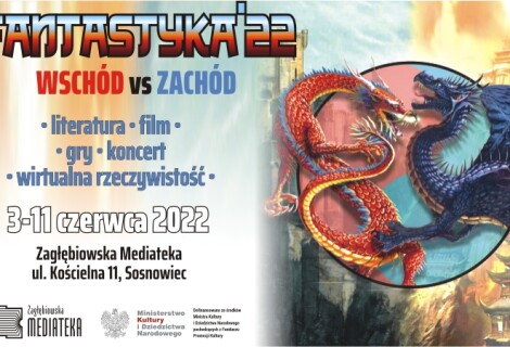 Już za chwilę, a może i moment pojawi się „FANTASTYKA2022"!