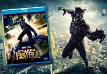 Wakanda no more – recenzja wydania Blu-ray filmu „Czarna Pantera”