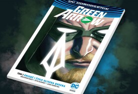 Mów mi Ollie. „Green Arrow #1: Życie i śmierć Olivera Queena” – recenzja komiksu
