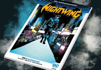 Zapowiedź komiksu „Nightwing. Blüdhaven. Tom 2”