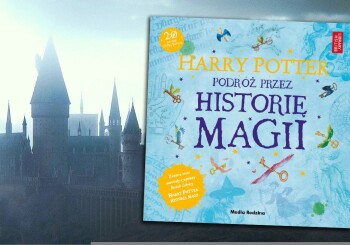 Zapraszamy na magiczną premierę książki „Harry Potter. Podróż przez historię magii”!