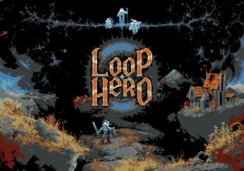 Chociażbym chodził ciemną doliną... – recenzja gry „Loop Hero”
