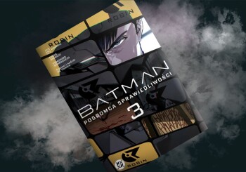Japońska adaptacja znanej historii o Batmanie – recenzja komiksu „Batman: Pogromca Sprawiedliwości", t. 3