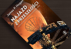 Zacznijmy wszystko od nowa — recenzja książki „Najazd z przeszłości”
