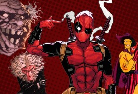 Osobliwe czarne charaktery – najdziwniejsi wrogowie Deadpoola