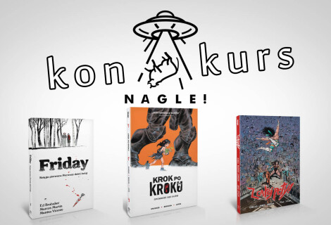 NAGLE! Konkurs z komiksowymi premierami [ZAKOŃCZONY]