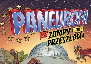 Komiks "Paneuropa vs. Zmory Przeszłości" zadebiutuje podczas MFKiG w Łodzi!