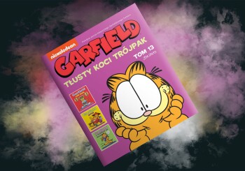Nowy rok – nowy Garfield – recenzja komiksu „Garfield. Tłusty koci trójpak”, t. 13