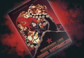About a cat who fought for the communists - review of the comic book "Niesłyane losy Ivan Kotowicza" vol.1