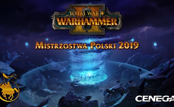 2019 Polish Championship Total War: Warhammer 2