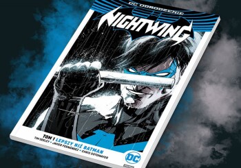Jak radzi sobie dorosły Dick Grayson – recenzja komiksu „Nightwing: Lepszy niż Batman”