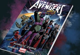 Zapowiedź komiksu „Uncanny Avengers. Pomścić Ziemię”