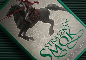 Zapowiedź książki „Straszny smok”