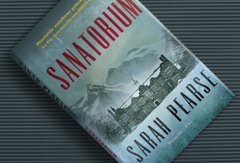Nie opieraj się i wyrusz do „Sanatorium" od Sarah Pearse