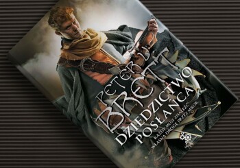 Zapowiedź „Dziedzictwa posłańca” Petera V. Bretta