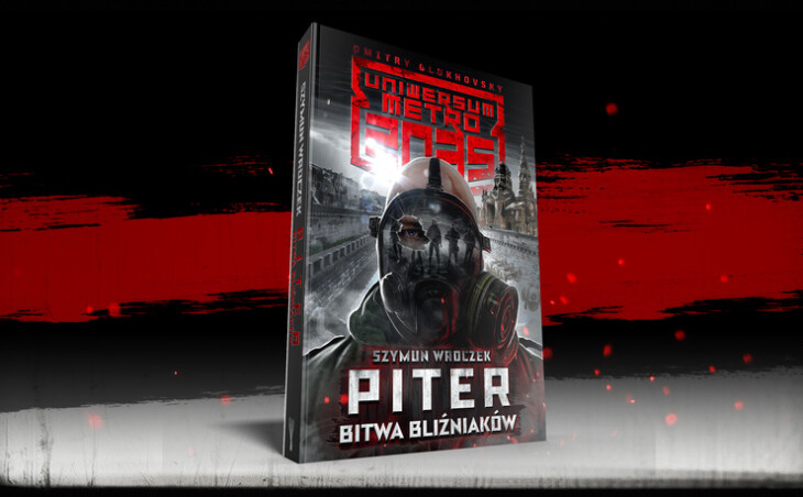 Piter. Bitwa Bliźniaków – zapowiedź książki Szymuna Wroczka z Uniwersum Metra 2035