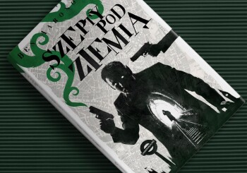Hello Peter, my old friend! „Szepty pod ziemią” - recenzja książki