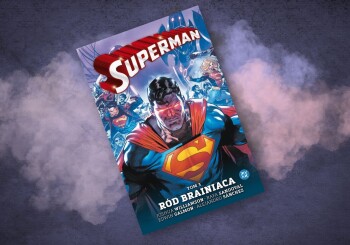Brainiac sprowadza wojnę do Metropolis – recenzja komiksu „Superman. Ród Brainiaca”, t. 3