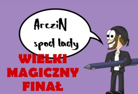 ArcziN under the counter: The Grand Magic Finale