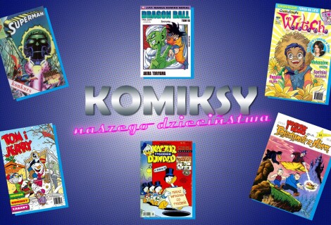 Komiksy naszego dzieciństwa