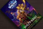 Zbliża się premiera „World of Warcraft: Więzy krwi"