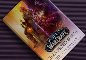 Reklama czy dobra książka? „World of Warcraft: Cisza przed burzą” – recenzja książki