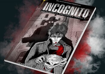 Nie widzę tu nic ciekawego – recenzja komiksu „Incognito. Niesamowity przypadek Pawła K. A imię jego...”