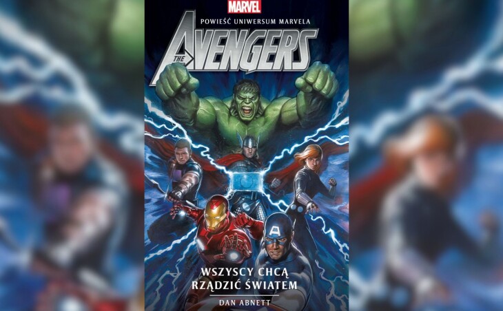 The Avengers „Wszyscy chcą rządzić światem” już wkrótce!