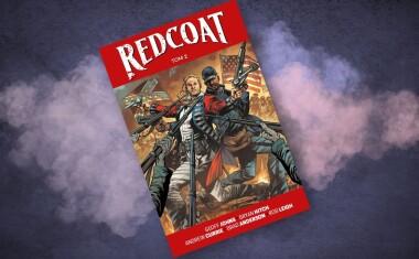 Historia z przymrużeniem oka – recenzja komiksu „Redcoat”, t. 2
