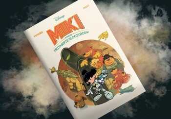 Star Trek, Disney i Liga Sprawiedliwości – recenzja komiksu „Myszka Miki. Miki kontra Przymierze Złoczyńców”