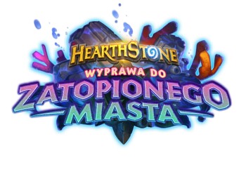 "Hearthstone Wyprawa do Zatopionego Miasta" już 12 kwietnia!