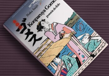 Zderzenie nostalgii z rzeczywistością – recenzja książki „Konparuya Gomez – powrót do Edo“