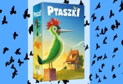 Zaćwierkajmy razem! – recenzja gry rodzinnej „Ptaszki”