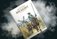 Obłąkany rycerz i jego surrealistyczne przygody – recenzja komiksu „Adaptacje literatury: Don Kichot”