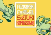 Już za tydzień Poznań zmieni się w miasto z komiksu