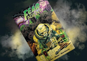 Ze strachem nikt nie wygra – recenzja komiksu „Fear Agent”, t. 3