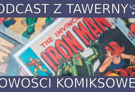Podcast z Tawerny - Zapowiedzi komiksowe Egmontu na 2025 rok