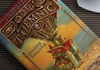 Zapowiedź książki „Dom tajemnic. Tom 3. Starcie światów”