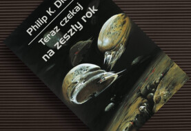 99% Dicka w Dicku – recenzja książki „Teraz czekaj na zeszły rok”