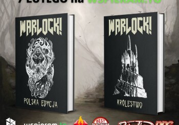 Zbiórka na polską edycję RPG "Warlock" rozpocznie się już za tydzień!