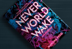 Przyjaciel to wielkie słowo. „Neverworld Wake” – recenzja książki