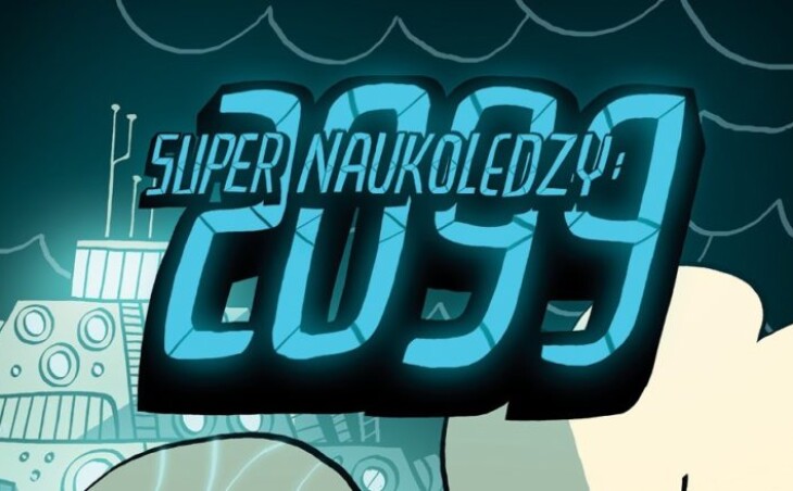 „Super Naukoledzy: 2099” w przedsprzedaży z autografem