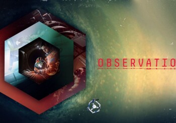 The final frontier ... and beyond - a review of the game "Observation"
