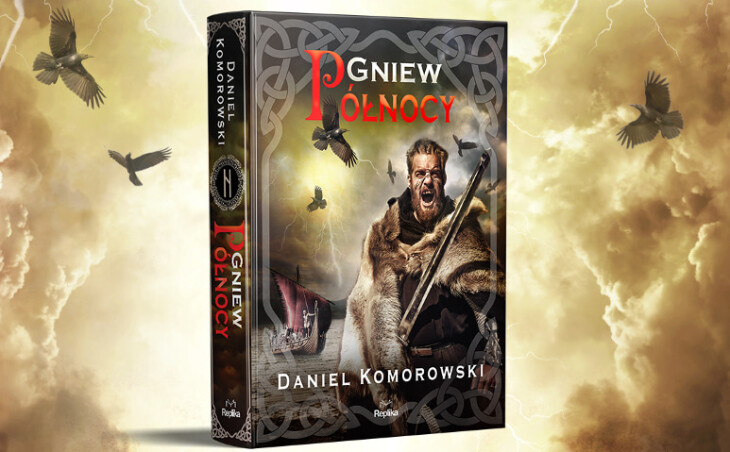 “Anger of the North” by Daniel Komorowski is now on sale!