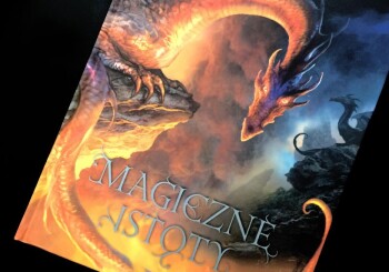 „Magiczne istoty” – recenzja książki