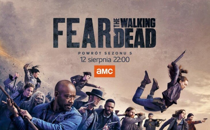 Serial „Fear the Walking Dead” powraca z sezonem 5B na antenie AMC