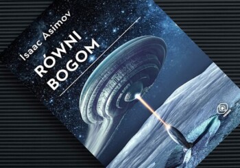 Asimov na początek XXI wieku - recenzja książki „Równi bogom”