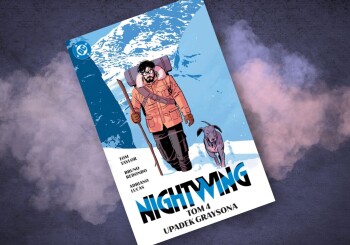 Nie upadek, lecz odrodzenie – recenzja komiksu „Nightwing. Upadek Graysona”, t. 4